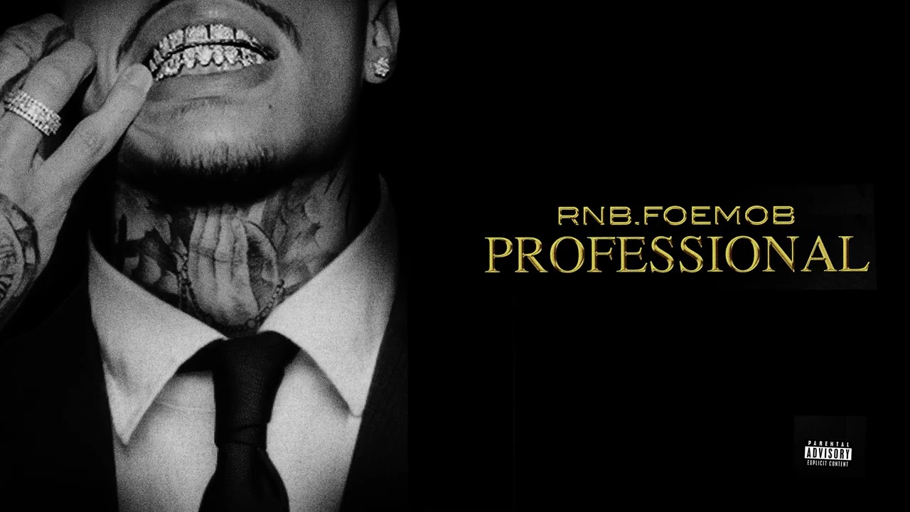 RNB.FOEMOB - Professional [Official Audio]