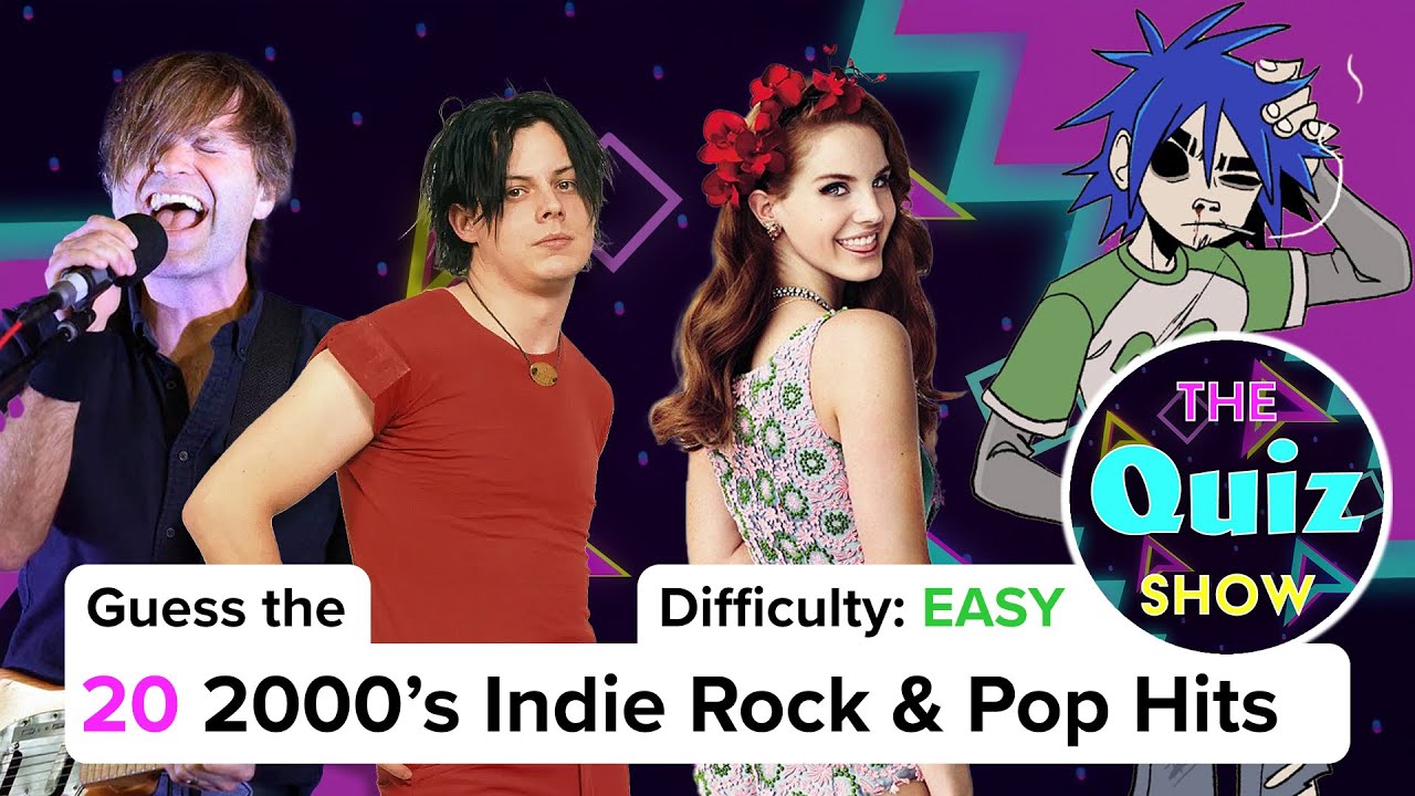 Guess the Indie Rock & Pop Hits (2000-2020) | Difficulty: Easy | The Quiz Show