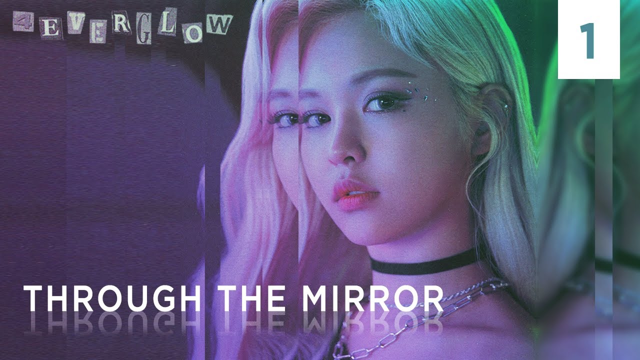 EVERGLOW MULTIVERSE | EP 1: 