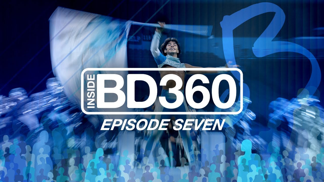 BD360: Episode 7 - DCI Finals