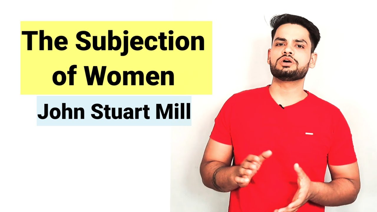 The Subjection of Women by John stuart mill in hindi chapter - 1