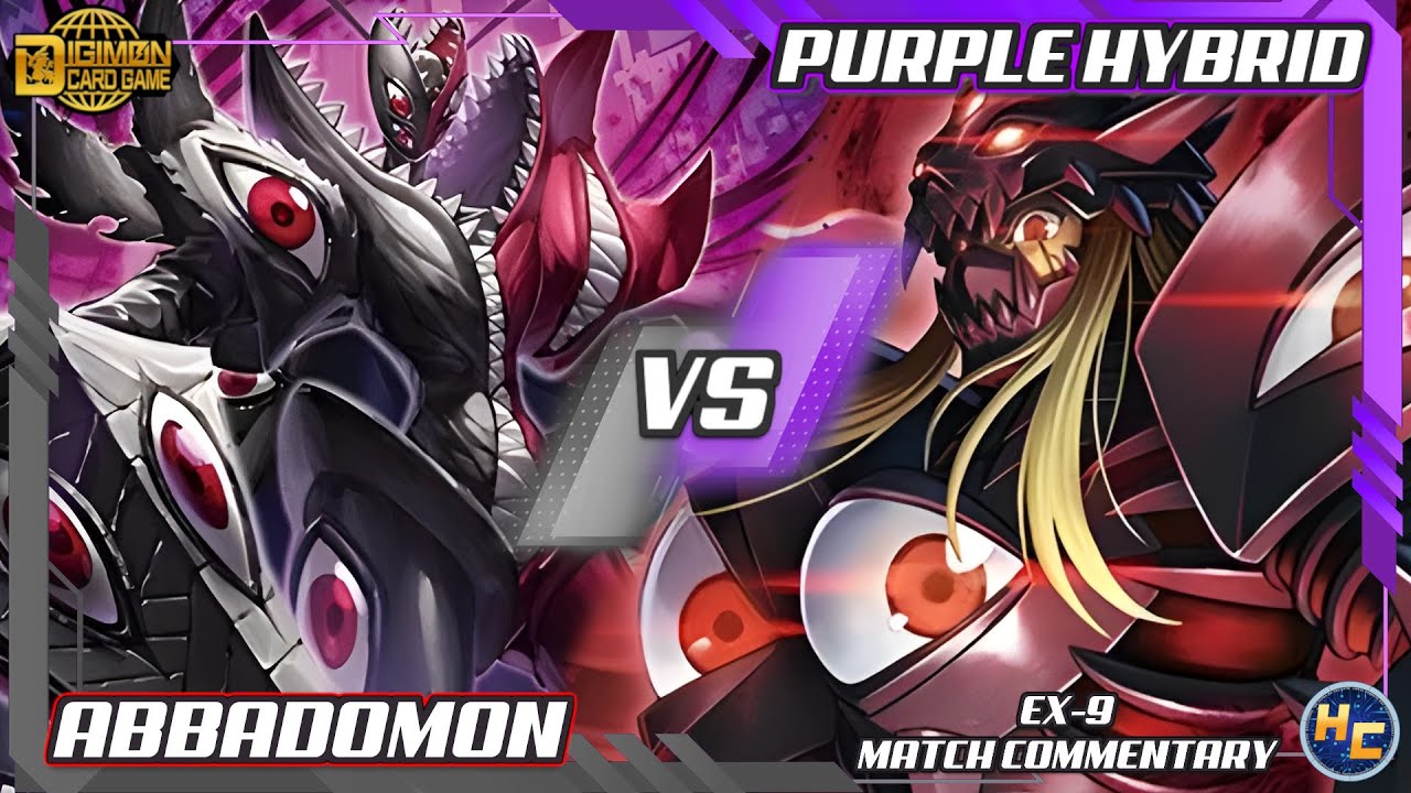 Abbadmon vs Purple Hybrid - EX-09 Matchplay Commentary