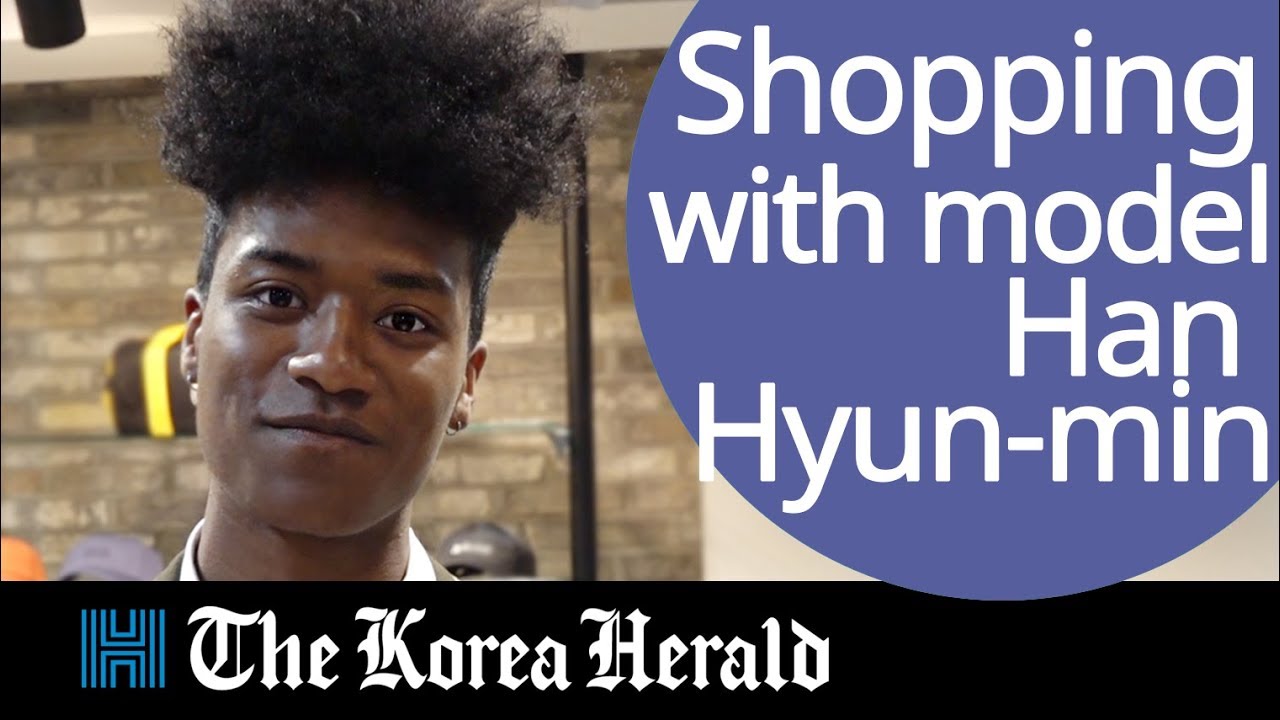 Shopping with Nigerian-Korean model Han Hyun-min