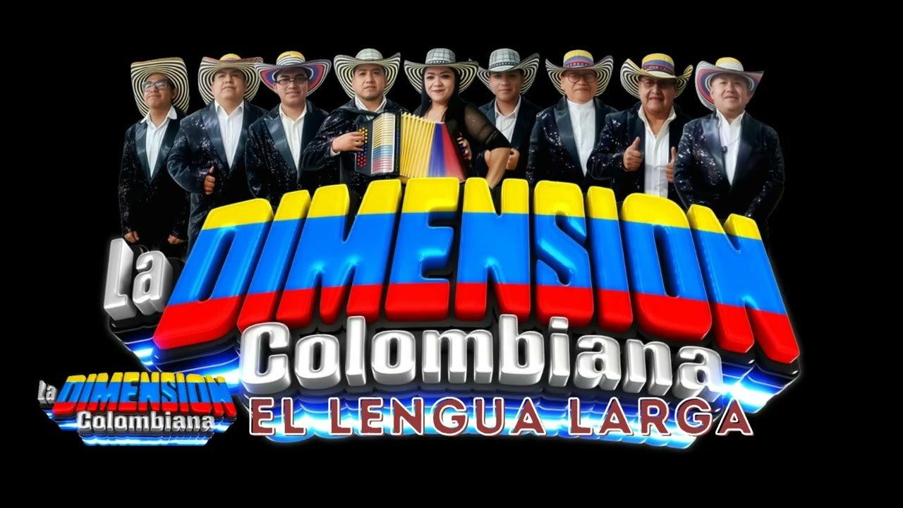EL LENGUA LARGA LA DIMENSION COLOMBIANA