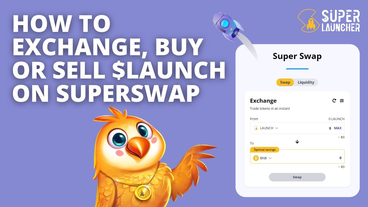 How To Exchange, Buy or Sell $LAUNCH on SuperSwap