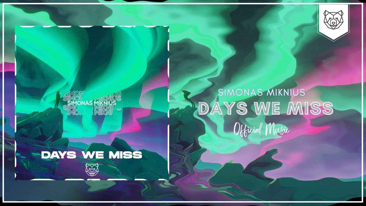 Simonas Miknius - Days We Miss [Official Music] (Copyright Free Music)