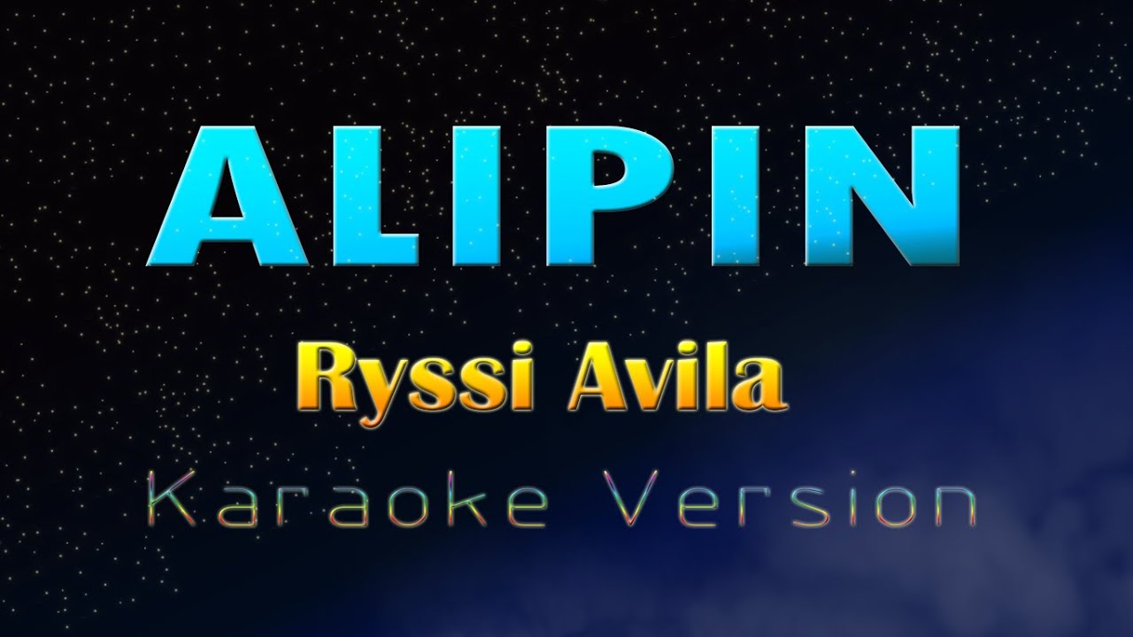 ALIPIN - Ryssi Avila (KARAOKE VERSION)