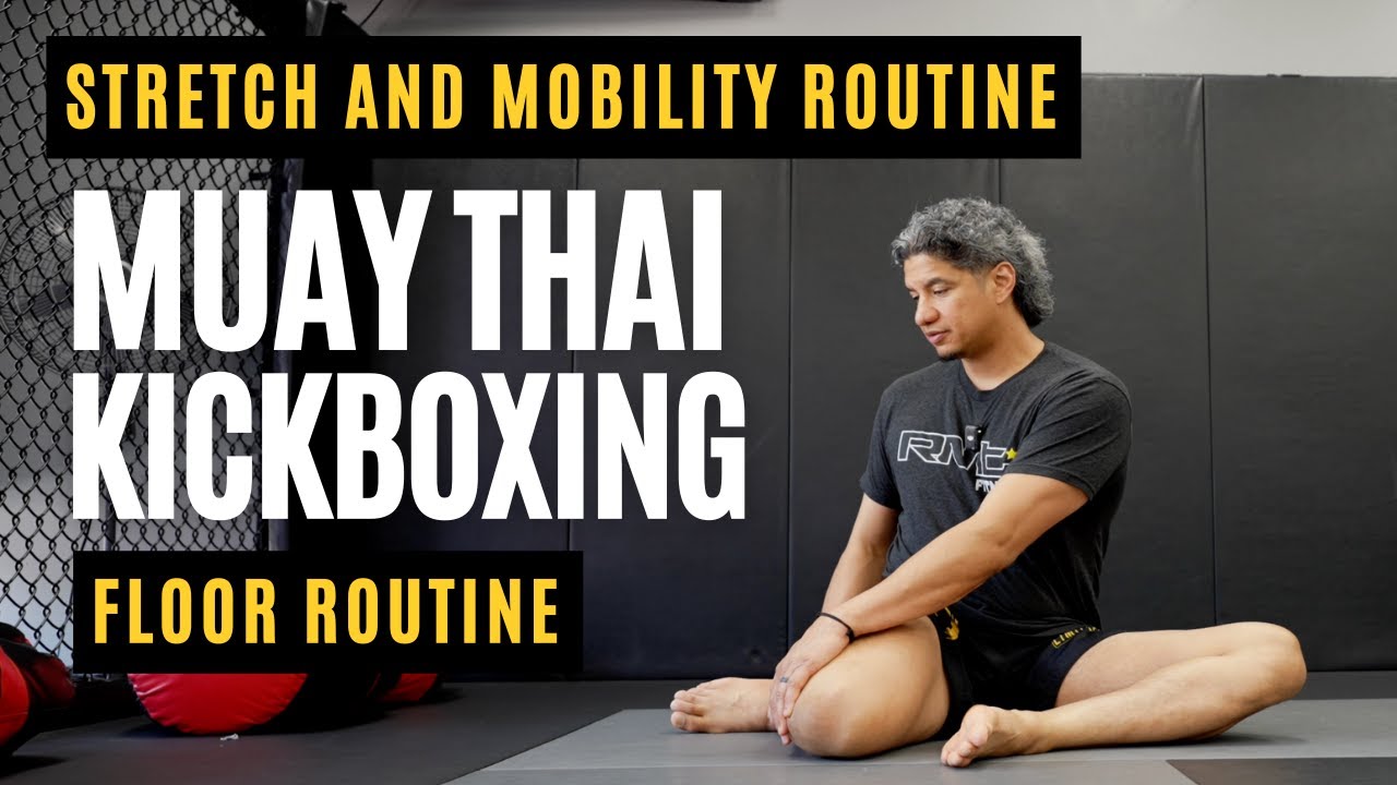 Unlock Flexibility: Floor Routine for Muay Thai and Kickboxing