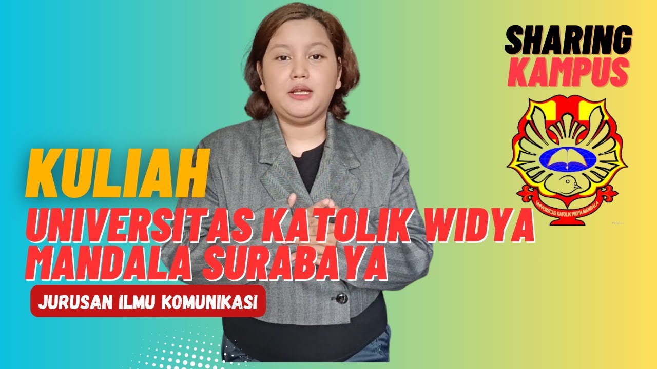 Kuliah di Universitas Katolik Widya Mandala