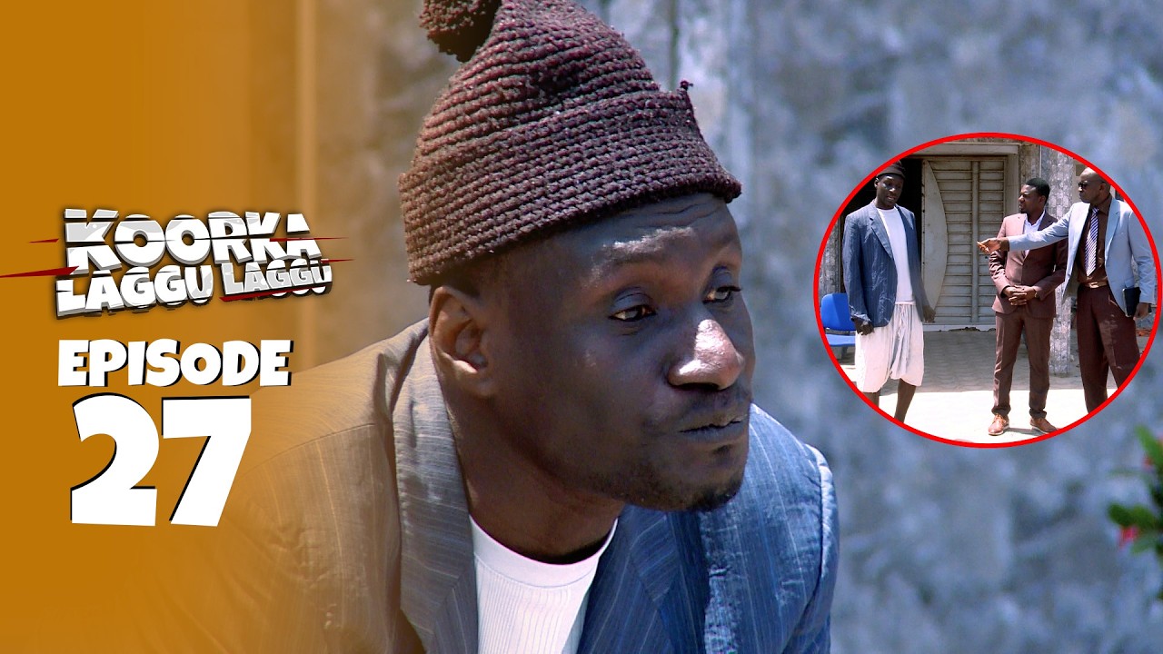 KOORKA LAGGU LAGGU EPISODE 27