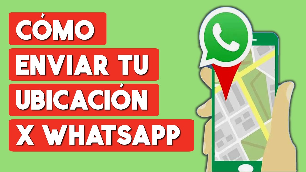 Como Enviar mi Ubicacion por Whatsapp 2026