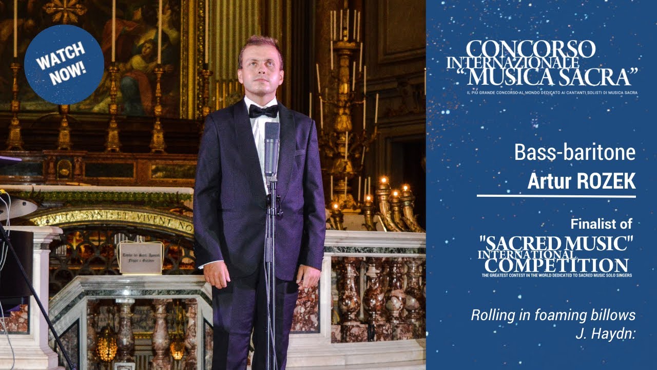 Haydn: Rolling in foaming billows - Artur Rozek - Concorso Internazionale Musica Sacra 2020