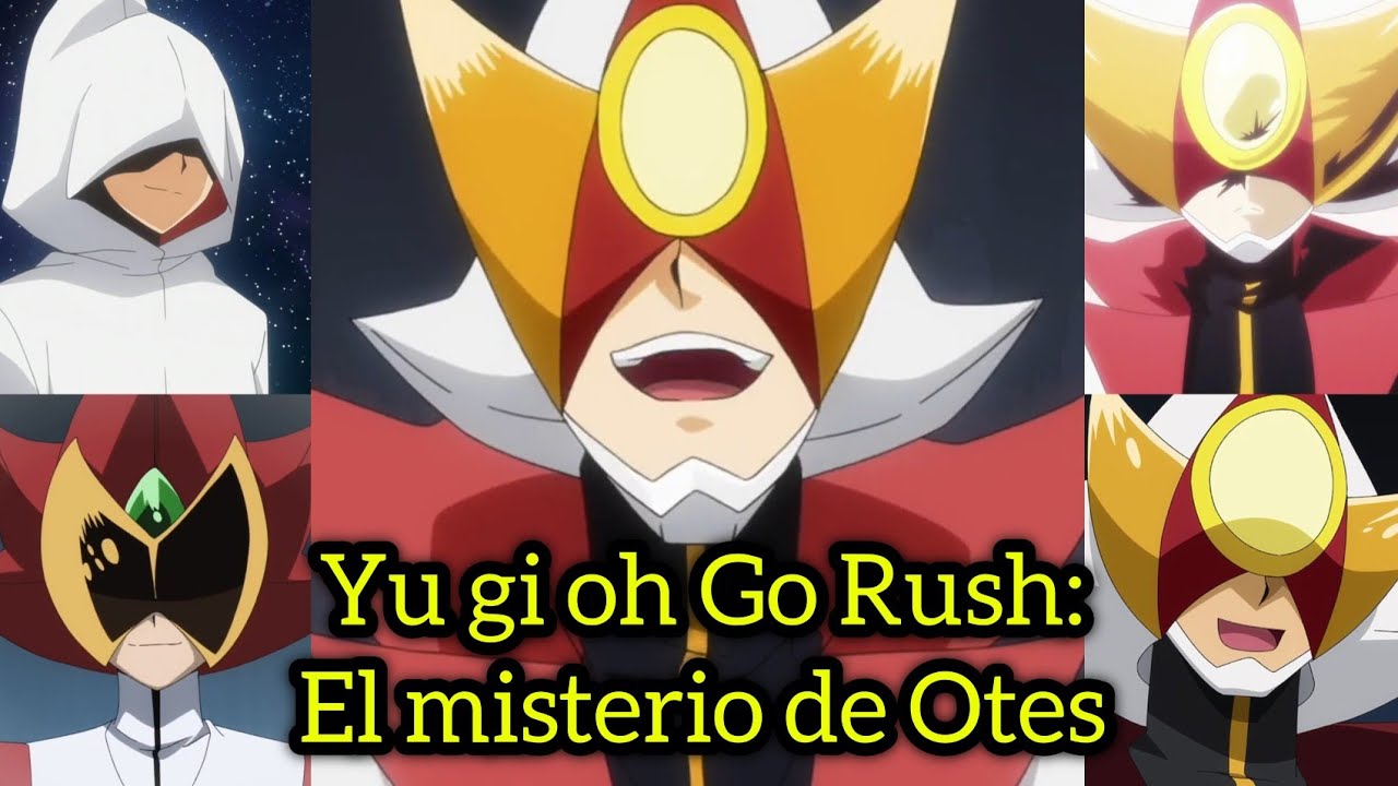 ¿Quién m**rda es Otes?. El mayor misterio de Yu gi oh Sevens y Go Rush