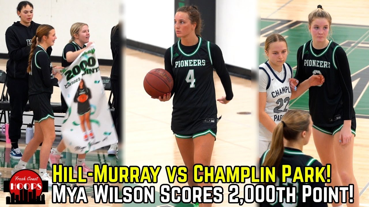 Mya Wilson Breaks 2,000 Points! Hill-Murray Takes On Champlin Park