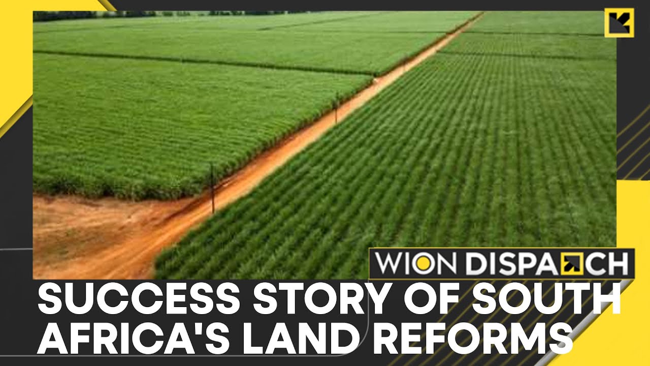 South Africa's Land Reform: Partnerships Ensuring Stability | World News | WION Dispatch