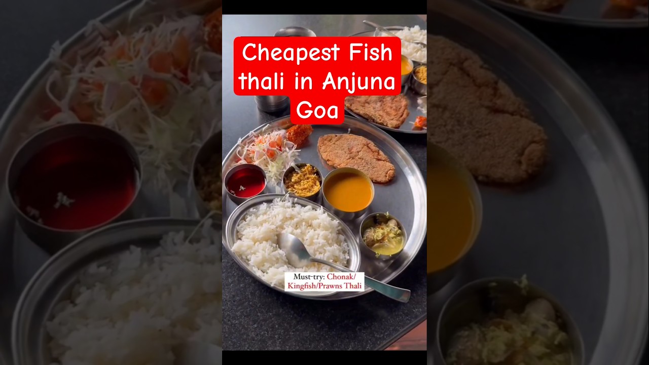 Cheapest Fish Thali in North Goa | Sea food in Anjuna Beach | Fish Thali Anjuna #goanfood #seafood