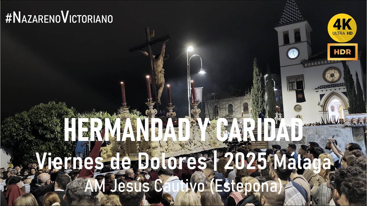 HERMANDAD Y CARIDAD (Dolores del Puerto) | Viernes de Dolores 2025 Málaga | AM Jesús Cautivo