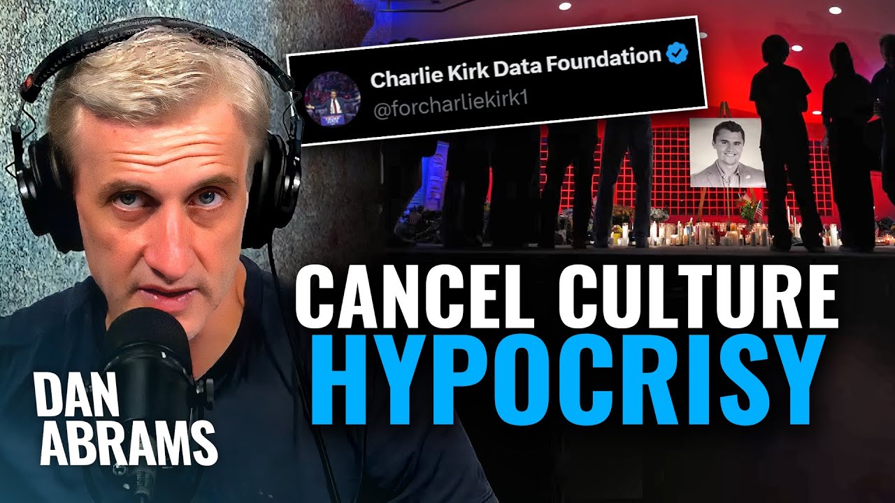 Cancel Culture Hypocrisy Over Charlie Kirk | Dan Abrams