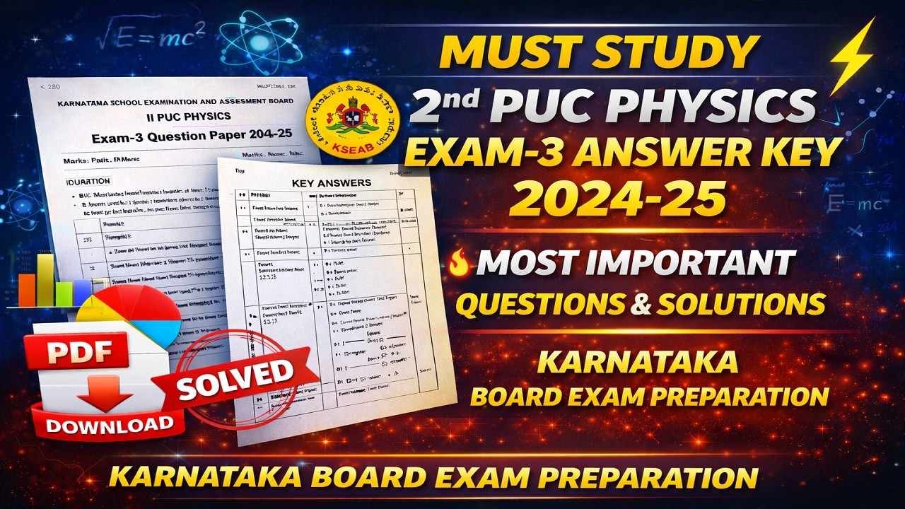 Must Study 2nd PUC Physics Exam-3 Answer Key 2024-25 🔥 Most Important Questions & Solutions