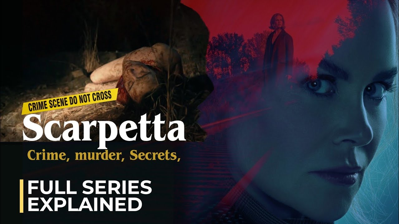 Scarpetta Amazon prime series | Crime Thriller Full Story Explained in Hindi