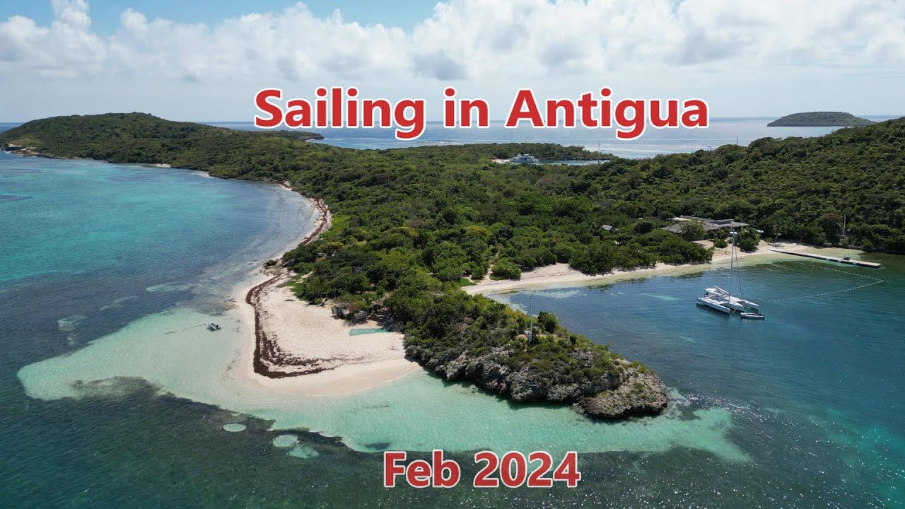 Sailing in Antigua 2024