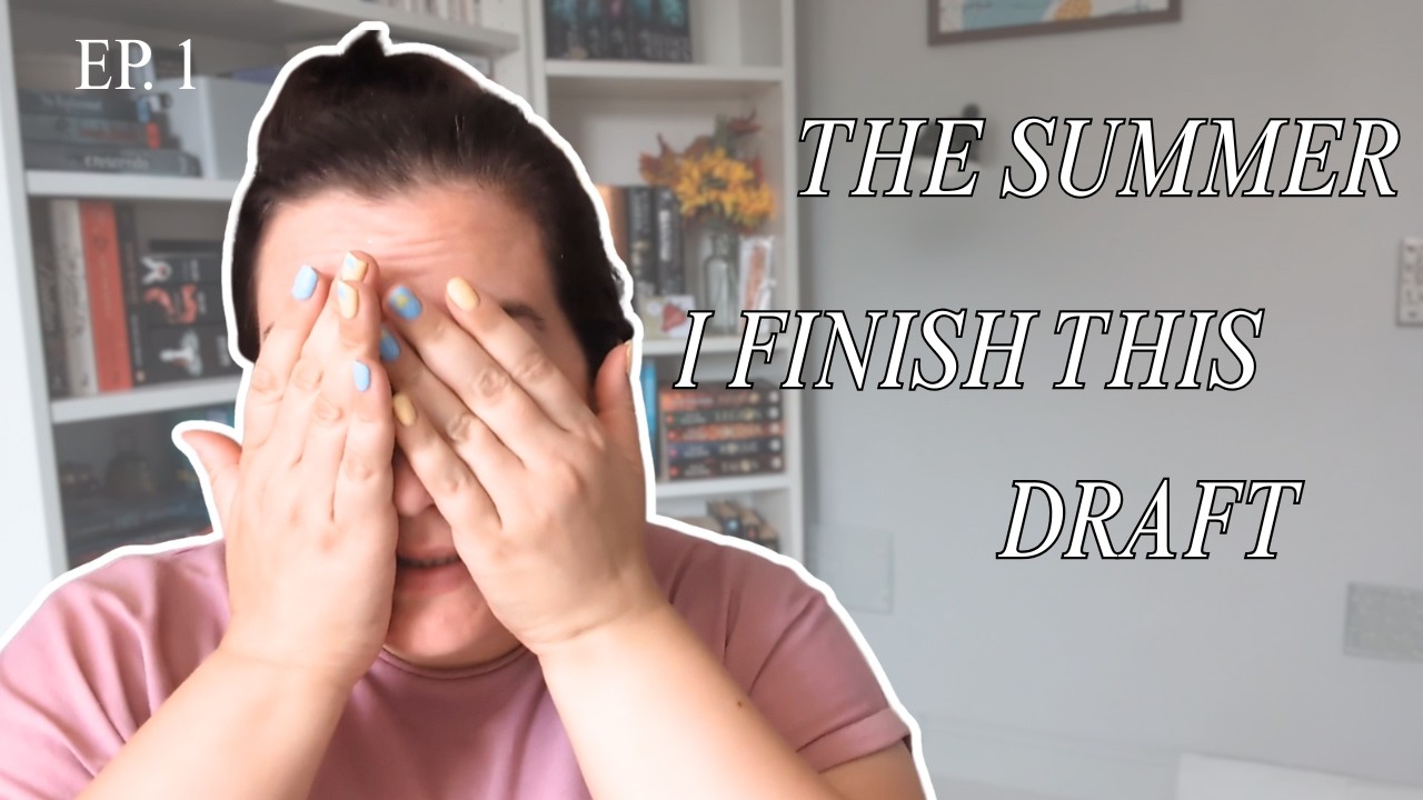 The Summer I Finish This Draft | Writing Vlog EP. 1 ✍️