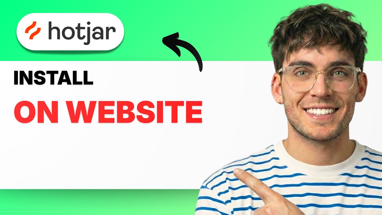 How to Install Hotjar on a Website [2026 Full Guide]