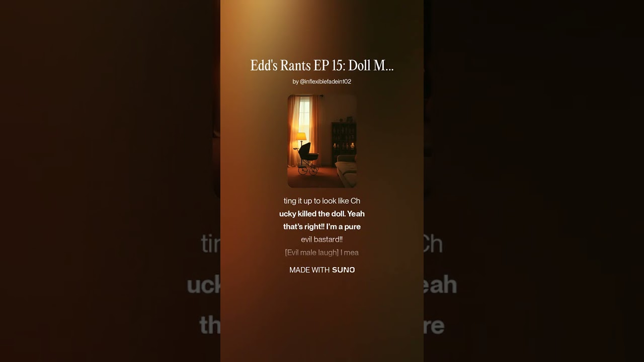 Edd's Rants EP 15: Doll Moms