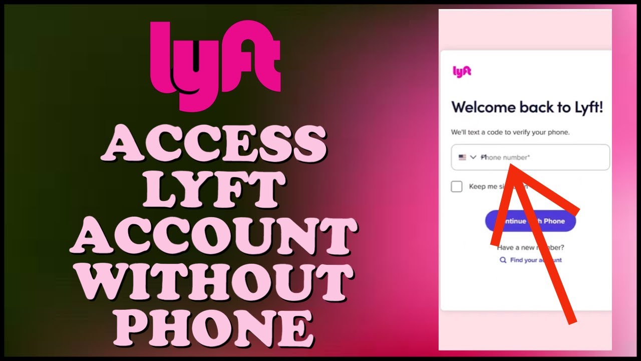 How to Access Lyft Account Without Phone 2024?