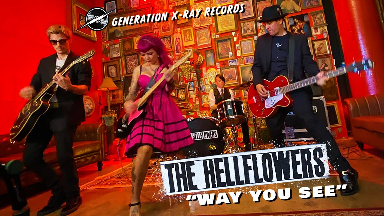 THE HELLFLOWERS - WAY YOU SEE  (OFFICIAL VIDEO)