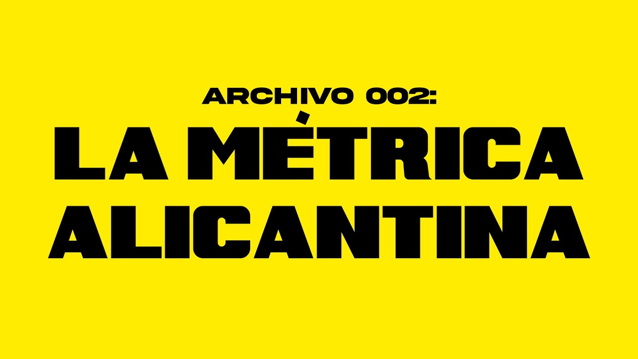 ARCHIVO 02 - LA MÉTRICA ALICANTINA / THE WRITERS BY CLAUDIOGRAFO