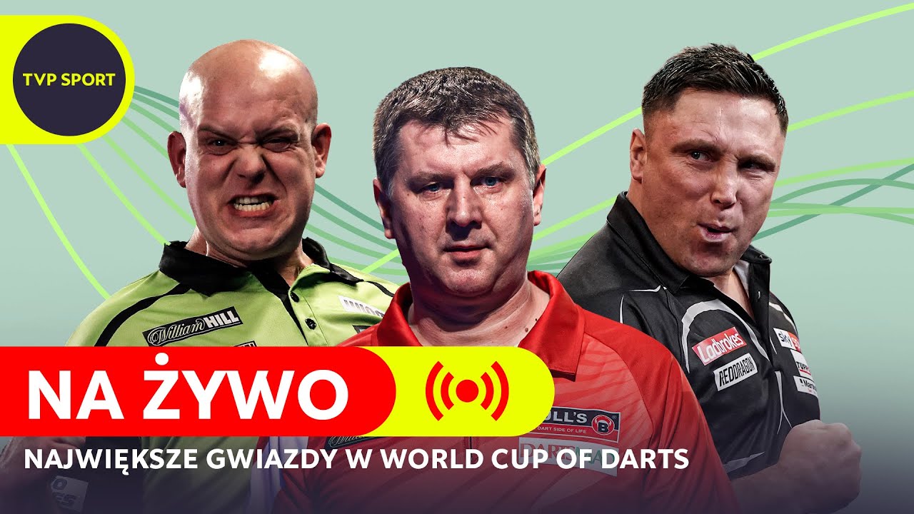 WORLD CUP OF DARTS: POLSKA - CZECHY I INNE MECZE I RUNDY PUCHARU ŚWIATA W DARCIE