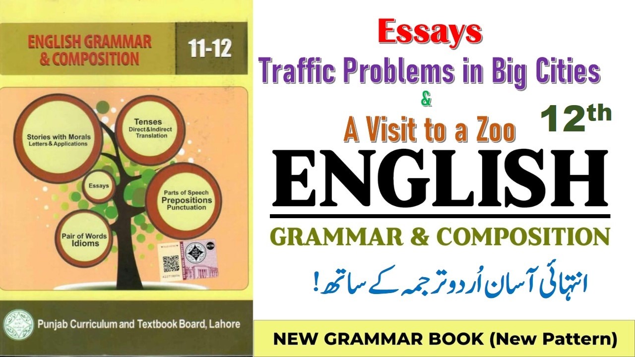Traffic Problems in Big Cities & A Visit to a Zoo | 12th Class Essay | 2nd Year English | FA/FSc