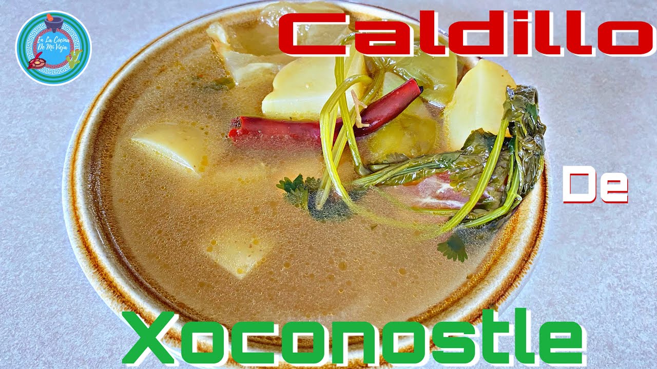 Como Hacer Un Rico Caldillo De Xoconostle Por La Mañana 😋🤤❤️🗽