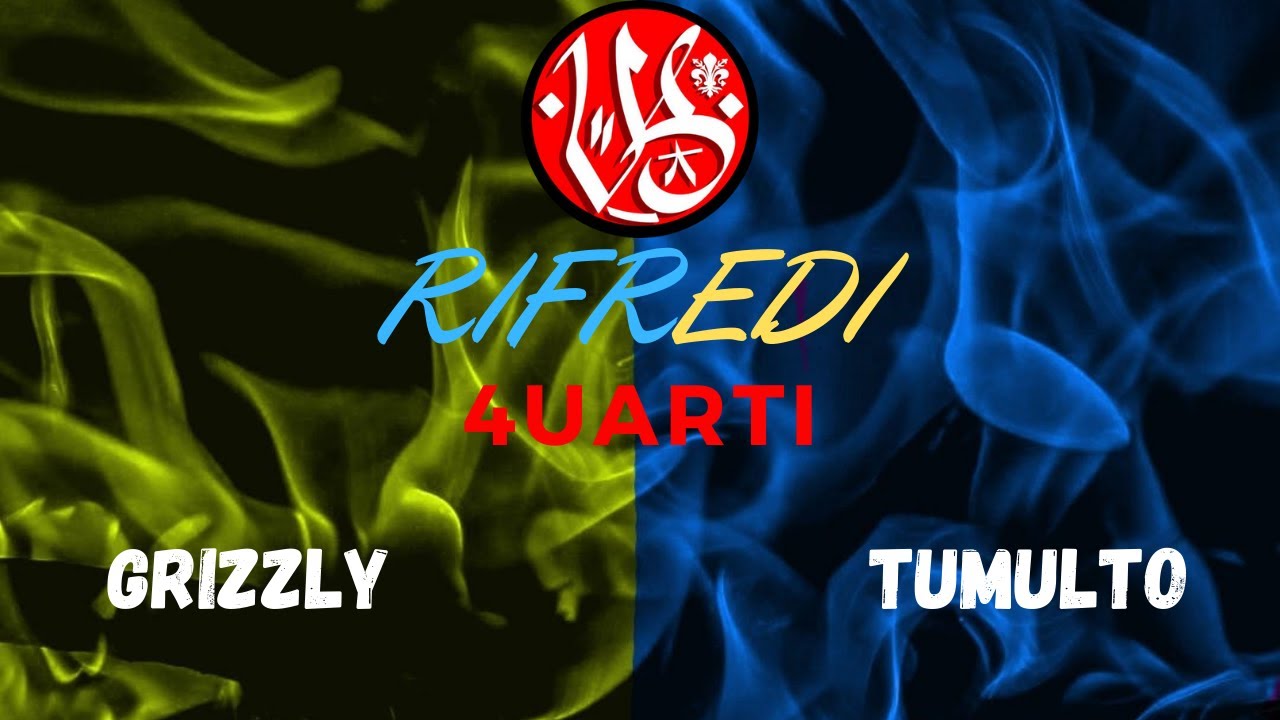 Grizzly vs Tumulto - 4uarti - ROUND DI QUALIFICAZIONE (Rifredi) VERSUS BATTLE 2°