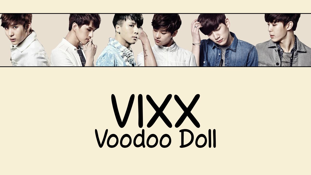 VIXX &ndash; VOODOO DOLL (저주인형) Color Coded Lyrics [Rom/Eng/Han] 1080p