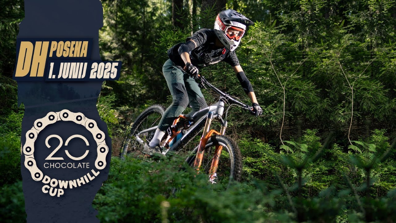 KAJ NAS ČAKA NA DH POSEKA? - 20chocolate DH Cup - Bike Park Poseka