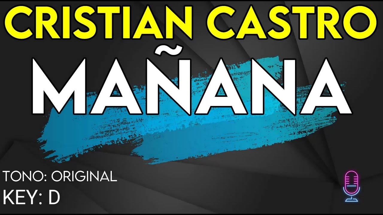 Cristian Castro - Mañana - karaoke Instrumental