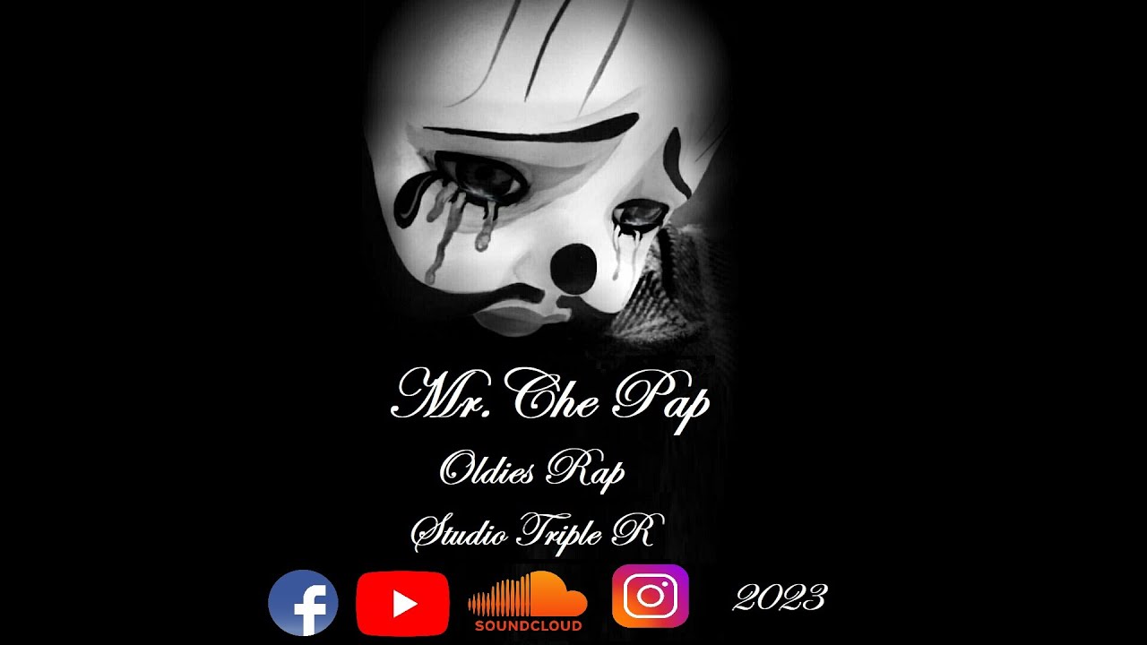 Dame Un Beso Y Dime Adíos Mr. Che Páp (Oldies Rap) 2023