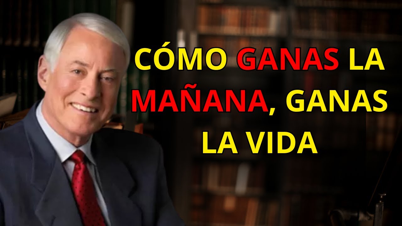 Gana tu Día en los Primeros 60 Minutos (La Rutina Matutina de Brian Tracy)