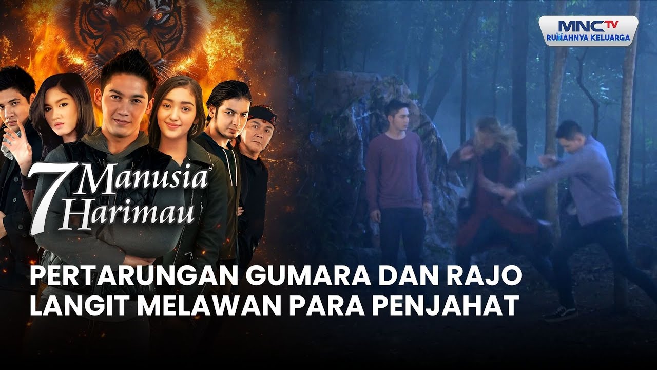 Pertarungan gumara dan Rajo Langit melawan para penjahat | 7 MANUSIA HARIMAU