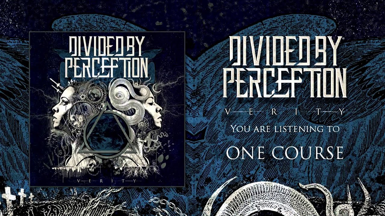 Divided By Perception - One Course