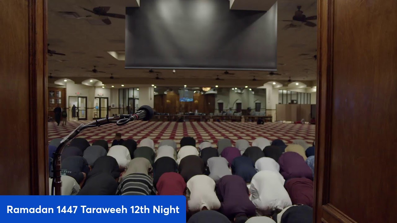 Ramadan  1447 Taraweeh 12 Night