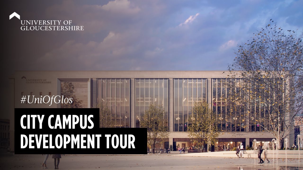 City Campus Development Tour at University of Gloucestershire