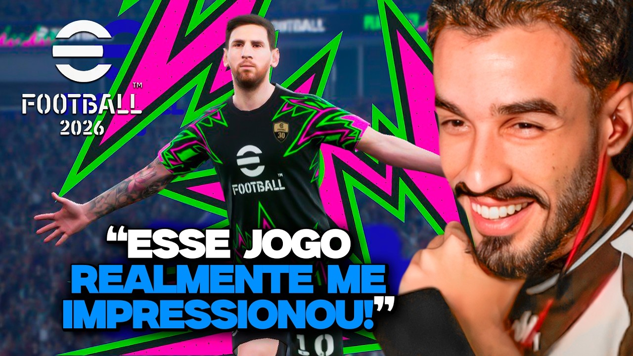 JOGUEI O EFOOTBALL 2026 PELA PRIMEIRA VEZ! É MELHOR QUE O EA FC 26?