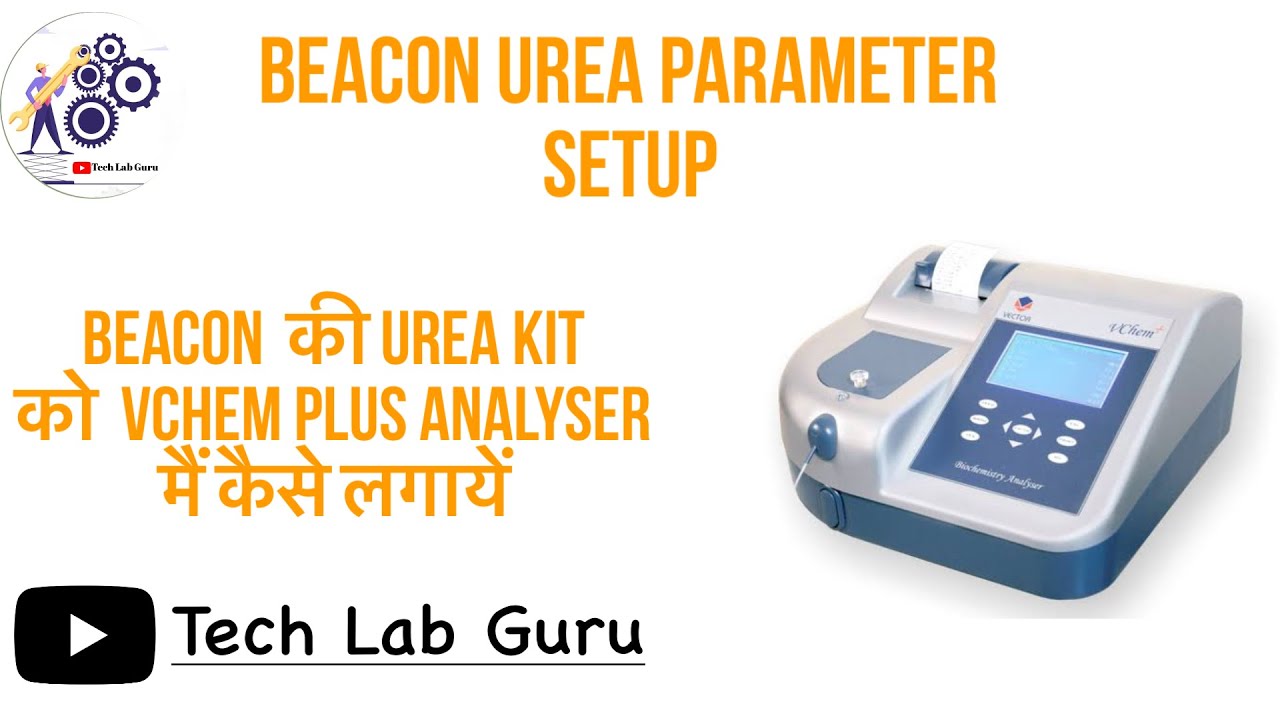 Beacon urea kit setup beacon ki urea ko kese lgaye vchem plus analyser me