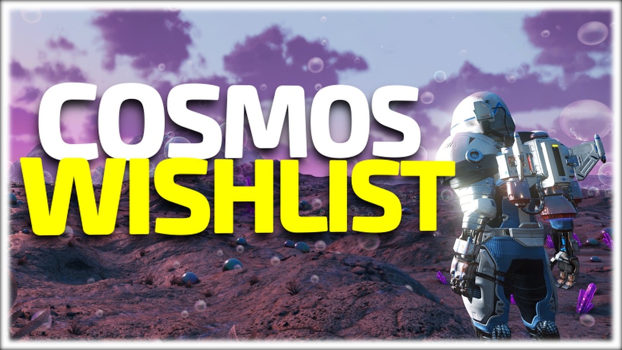Мой список желаний для следующего обновления No Man's Sky &mdash; COSMOS!