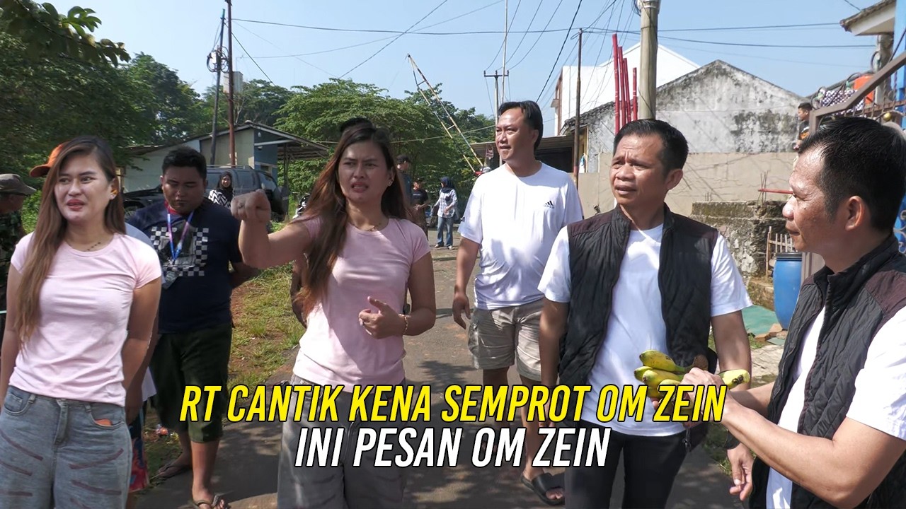 RT CANTIK KENA SEMPROT OM ZEIN - INI PESAN OM ZEIN