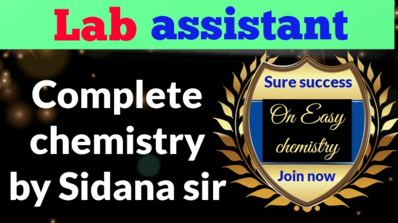 Lab assistant exam 2022||complete chemistry