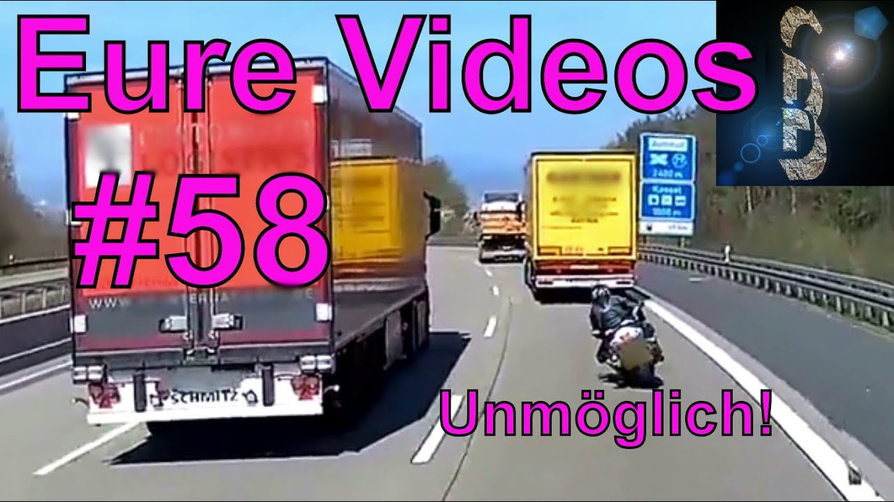 Eure Videos #58 - Eure Dashcamvideoeinsendungen #Dashcam @EureVideosFahrnuenftig